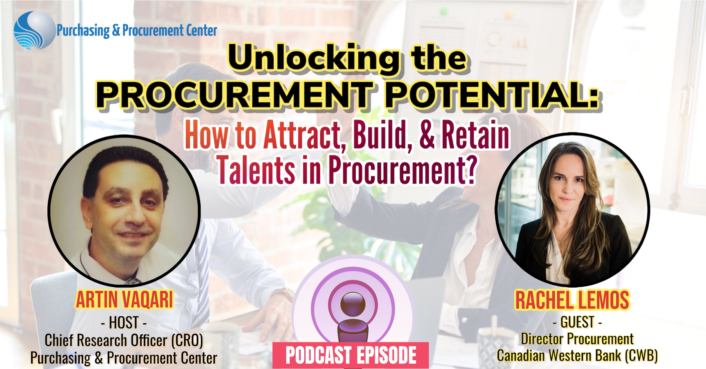 How to Attract, Build & Retain Talents in Procurement!