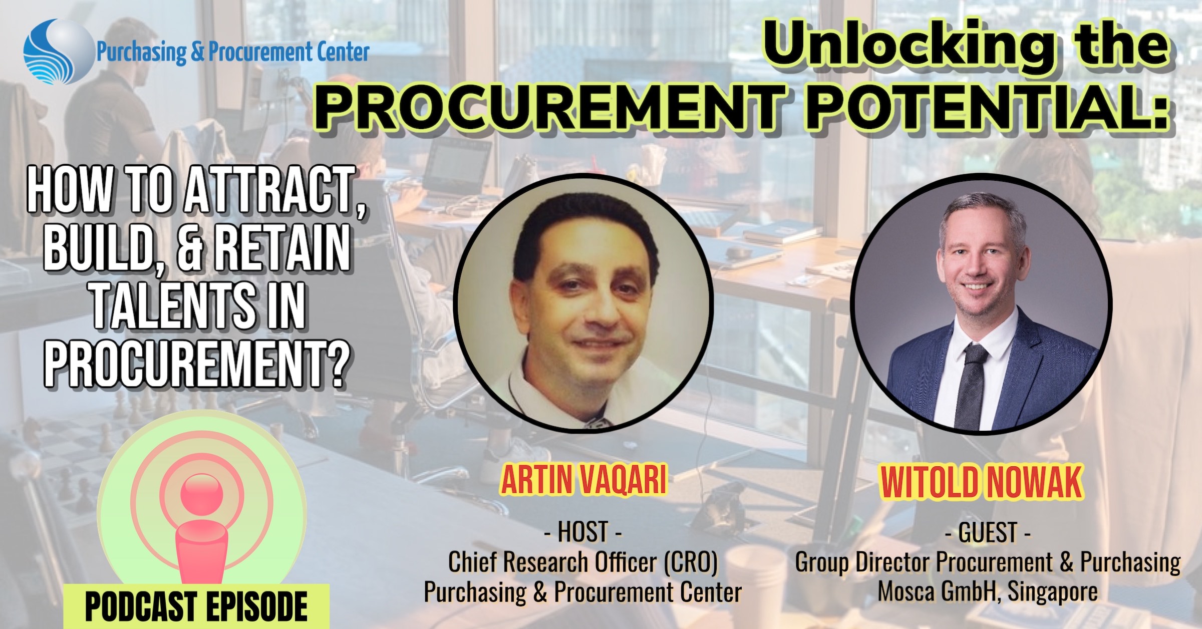 How to Overcome Lack of Perspective in Procurement when Aligning KPIs with Business Objectives! What Should You Look for When Hiring in Procurement & Much More!